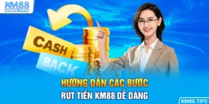 Hướng dẫn rút tiền KM88