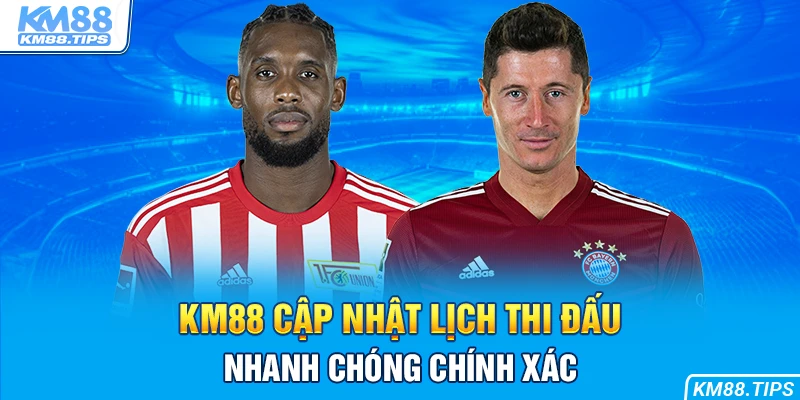 Lịch thi đấu - chuyên mục không thể thiếu dành cho fan hâm mộ