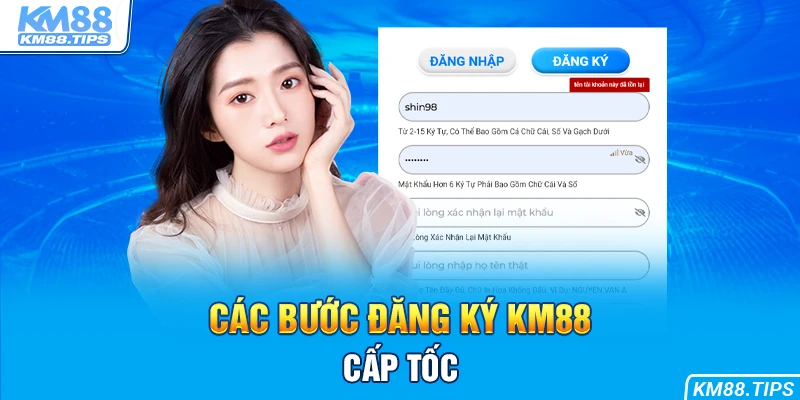 Đăng ký KM88 và sở hữu tài khoản cấp tốc trong 5 phút